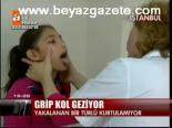 Grip Kol Geziyor