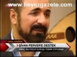 Şivan Perver'e Destek