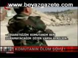 Komutanın Ölüm Şovu!