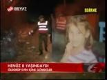 Henüz 8 Yaşındaydı