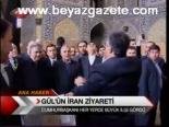 Gül'ün İran Ziyareti