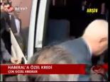 Haberal'a Özel Kredi