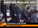 Yazarkasa Atan Adam!