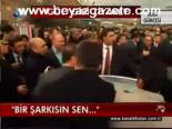 Bir Şarkısın Sen...