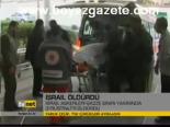İsrail Öldürdü