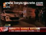 Gurbette Kardeş Katliamı
