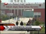 2. Gün Ergenekon Davası