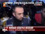 Boğazı Şişeyle Kesildi