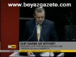 Chp Darbe Mi İstiyor?