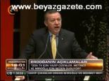Erdoğan'ın Açıklamaları