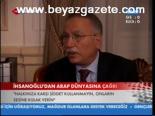 İhsanoğlu'dan Arap Dünyasına Çağrı