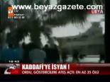 Kaddafi'ye İsyan!