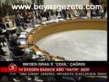 Bm'den İsrail'e Çekil Çağrısı