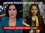 Oyuncak Müzesi'nden Canlı