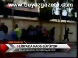 Libya'da Kaos Büyüyor