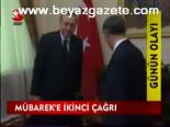 Mübarek'e İkinci Çağrı