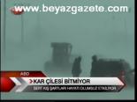 Kar Çilesi Bitmiyor