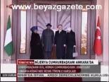 Nijerya Cumhurbaşkanı Ankara'da