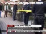 Defne Joy Foster Öldü