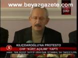 Kılıçdaroğlu'na Protesto
