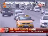 Alkollü Sürücü Yandı