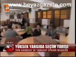 Yüksek Yargıda Seçim Yarışı
