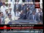 Ecevit Eksik Tedavi Edildi