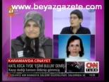 Katil Koca Tv'den Eşimi Bulun Demiş
