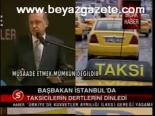 Taksicilerin Dertlerini Dinledi