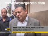 Mısır'da Hayat Normalleşiyor