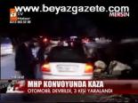 Mhp Konvoyunda Kaza