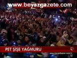 Pet Şişe Yağmuru