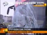 Otoyolda Can Pazarı