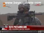 İşte Patlama Anı