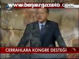 Cerrahlara Kongre Desteği