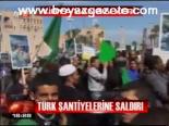 Türk Şantiyelerine Saldırı