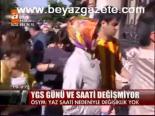 Ygs Günü Ve Saati Değişmiyor
