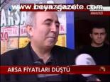 Arsa Fiyatları Düştü