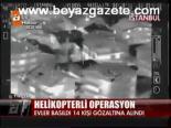 Helikopterli Operasyon