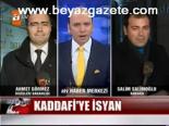Kaddafi'ye İsyan
