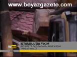 İstanbul'da Yıkım