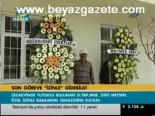 Son Göreve 'izinle' Gidebildi