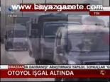 Otoyol İşgal Altında