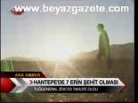 Hantepe'de 7 Erin Şehit Olması