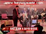 Raci Alkır'a Saygı Gecesi
