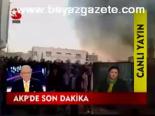 Akp'de Son Nokta