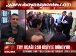 Thy Uçağı 248 Kişiye Dönüyor