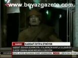 Kaddafi İstifa Etmiyor