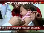 Kızamık Yeniden Hortladı