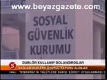 Dublör Kullanıp Dolandırdılar